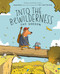 Into the Bewilderness (A Graphic Novel) - 9780063246119 by Gus Gordon, Gus Gordon, 9780063246119