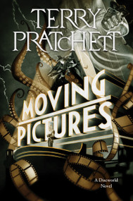 Moving Pictures (A Discworld Novel) by Terry Pratchett, 9780063393356