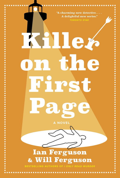 Killer on the First Page (A Novel) by Ian Ferguson, Will Ferguson, 9781443475099