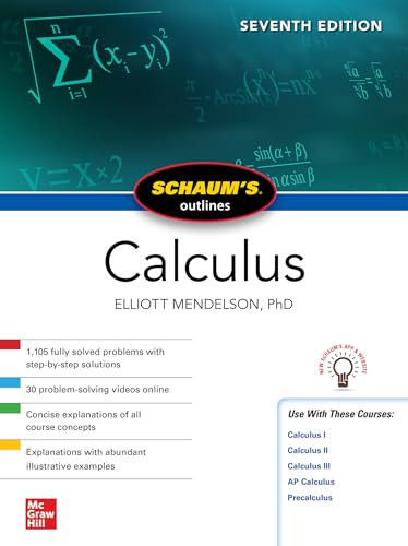Schaum's Outline of Calculus, Seventh Edition by Elliott Mendelson, 9781264258338