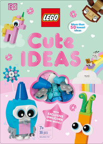 LEGO Cute Ideas (With Exclusive Owlicorn Mini Model) by Rosie Peet, 9781465492357