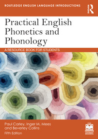Practical English Phonetics and Phonology (A Resource Book for Students) - 9781032453361 by Paul Carley, Inger M. Mees, Beverley Collins, 9781032453361