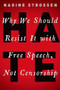 HATE (Why We Should Resist it With Free Speech, Not Censorship) - 9780190859121 by Nadine Strossen
