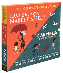 Last Stop on Market Street and Carmela Full of Wishes Box Set by Matt de la Peña, Christian Robinson, 9781984816221