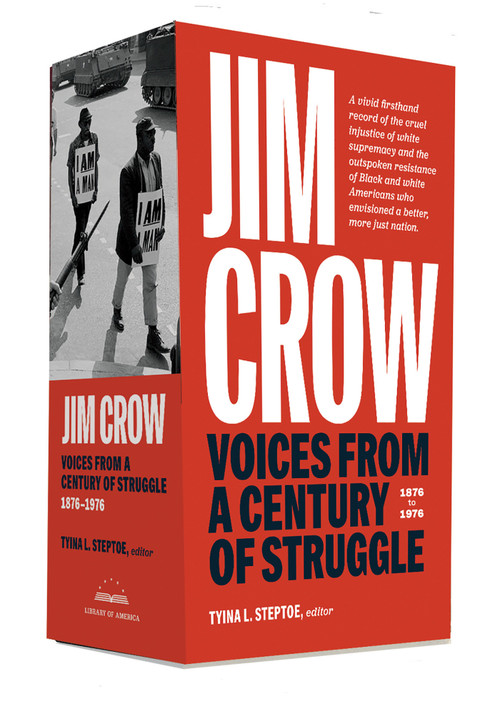 Jim Crow: Voices from a Century of Struggle 1876-1976 by Tyina L. Steptoe, 9781598538144
