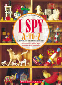 I Spy A to Z: A Book of Picture Riddles - 9781338810578 by Jean Marzollo, Walter Wick, 9781338810578