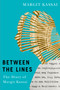 Between the Lines (The Diary of Margit Kassai) by Margit Kassai, Gergely Kunt, Frances Tolnai, Eva Aniko Székely, 9781998880164
