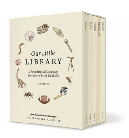 Our Little Library Vol. 3 (Dinosaurs, Space, Tools, Bugs, and Sports Board Book Set for Boys & Girls) by Tabitha Paige, M.S. CCC-SLP, Paige Tate & Co., 9781963183184
