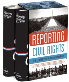 Reporting Civil Rights: The Library of America Edition ((Two-volume boxed set)) by Clayborne Carson, David J. Garrow, Bill Kovach, Carol Polsgrove, 9781598532197
