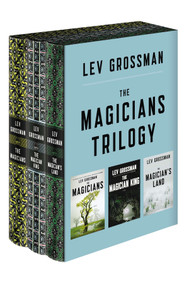 The Magicians Trilogy Boxed Set (The Magicians; The Magician King; The Magician's Land) by Lev Grossman, 9780525427346