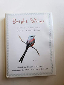 Bright Wings (An Illustrated Anthology of Poems About Birds) - 9780231150842 by Billy Collins, David Allen Sibley, 9780231150842