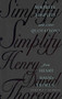 Simplify, Simplify (And Other Quotations from Henry David Thoreau) by Kevin P. Van Anglen, 9780231103893