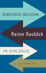 Democratic inclusion (Rainer Bauböck in dialogue) by Rainer Bauböck, 9781526105233