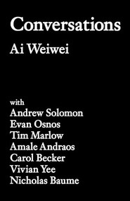 Conversations by Ai Weiwei, 9780231197397