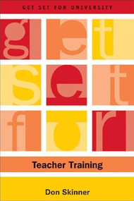Get Set for Teacher Training by Don Skinner, 9780748621392