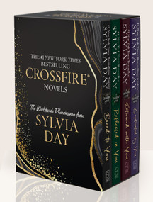 Sylvia Day Crossfire Series 4-Volume Boxed Set (Bared to You/Reflected in You/Entwined with You/Captivated by You) by Sylvia Day, 9780425282335