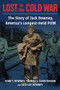 Lost in the Cold War (The Story of Jack Downey, America's Longest-Held POW) by John T. Downey, Thomas Christensen, Jack Downey, 9780231199124