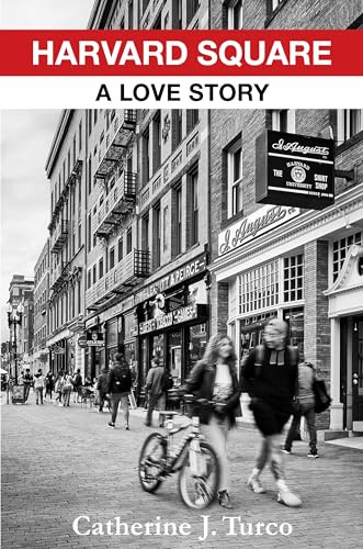 Harvard Square (A Love Story) by Catherine J. Turco, 9780231209281