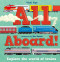 All Aboard! (Explore the world of trains) - 9781783129706 by Vicki Pipe, Joe Bucco, 9781783129706