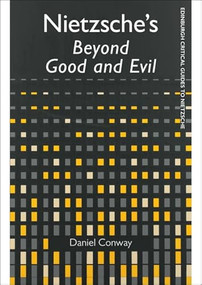 Nietzsche's Beyond Good and Evil by Daniel Conway, 9781474435468