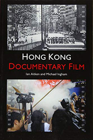 Hong Kong Documentary Film - 9781474405591 by Ian Aitken, Michael Ingham, 9781474405591