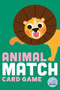 Animal Match Card Game by Robyn Gale, Sarah Wade, 9781836160373