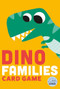Dino Families Card Game by Sarah Wade, Robyn Gale, 9781836160380