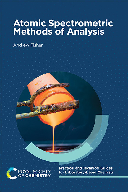 Atomic Spectrometric Methods of Analysis by Andrew Fisher, 9781839167621