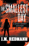 The Smallest Day by J.M. Redmann, 9781636798547