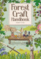 Forest Craft Handbook by Richard Irvine, 9781784946951