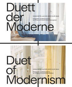 Duett der Moderne / Duet of Modernism (Hansaviertel & Karl-Marx-Allee, Berlin. Fotografien von / Photographs by Bettina Cohnen) by Jan Dimog, Hendrik Bohle, 9783422802827