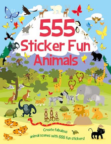 555 Sticker Fun - Animals by Susan Mayes, Dan Crisp, 9781835553138