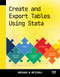 Create and Export Tables Using Stata by Michael N. Mitchell, 9781597183697