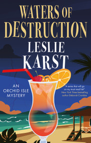 Waters of Destruction by Leslie Karst, 9781448312184
