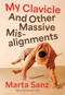 My Clavicle (And Other Massive Misalignments) by Marta Sanz, Katie King, 9781961884502