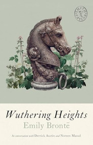 Wuthering Heights - 9781961884465 by Emily Brontë, Derrick Austin, Noreen Masud, Allison Miriam Smith, Brandon Taylor, 9781961884465