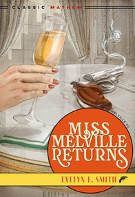 Miss Melville Returns by Evelyn E. Smith, 9781631943300