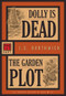 Dolly Is Dead / The Garden Plot (Sarah Deane 7 and 8) by J.S. Borthwick, 9781631943348