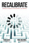 Recalibrate (Adopting and Adapting to a New Generation in Your Workforce) by Tony Jeary, Mike McDaniel, 9781956370706