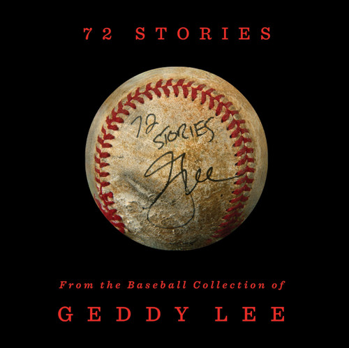 72 Stories (From the Baseball Collection of Geddy Lee) by Geddy Lee, 9780063450196