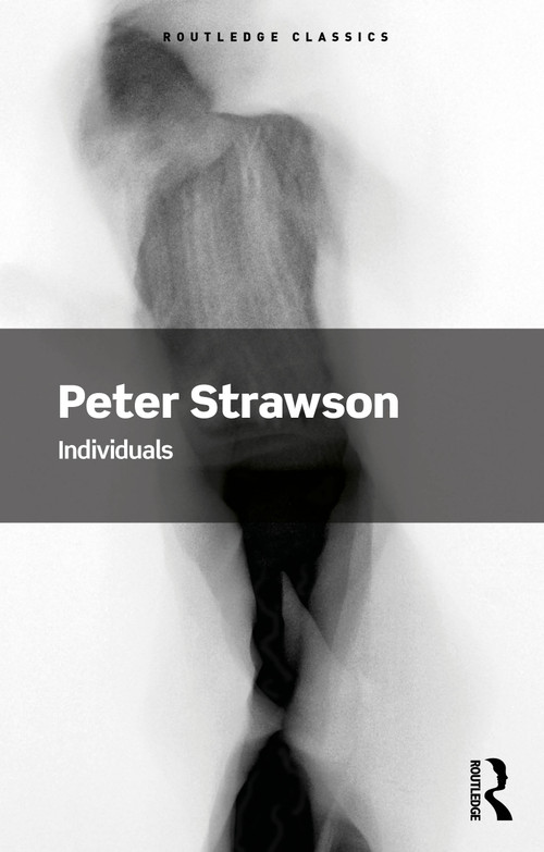 Individuals (An Essay in Descriptive Metaphysics) by Peter Strawson, 9781032914831