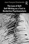 The Loss of Self: Self-Writing as a Tool in Borderline Psychoanalysis by Jean-François Chiantaretto, Agnès Jacob, 9781032893846