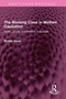 The Working Class in Welfare Capitalism (Work, Unions and Politics in Sweden) by Walter Korpi, 9781032354446