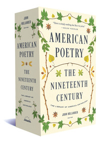 American Poetry: The Nineteenth Century (A Library of America Boxed Set) by John Hollander, 9781598535655