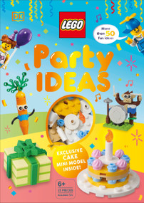 LEGO Party Ideas (With Exclusive LEGO Cake Mini Model) by Hannah Dolan, Nate Dias, Jessica Farrell, 9780744054576