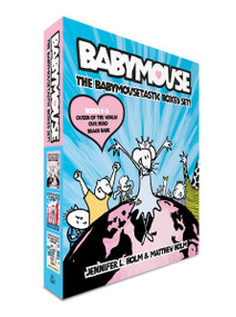 The Babymousetastic Boxed Set! (Books 1-3 (A Graphic Novel Boxed Set)) by Jennifer L. Holm, Matthew Holm, 9781984849465
