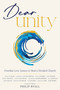 Dear Unity (Overdue Love Letters to Heal a Divided Church) by Philip Ryall, Bo Sanchez, Darlene Zschech, Bill Johnson, Heidi Baker, Francis Chan, Randy Clark, Christopher West, Nicky Gumbel, Jerry Pillay, Alois Leser, Leif Hetland, Brian Peddle, Raniero Cantalamessa, Edgardo A. Colon-Emeric, Foley Beach, Todd Hunter, Ian Ernest, Najla Kassab, David F. Watson, Mary Healy, Munib Younan, Elpidophoros, Timothy George, Norberto Saracco, Christopher Prowse, Ioan Sauca, Matteo Calisi, Mercy Shumbamhini, Danny & Leila Abdallah, Job of Pisidia, Gérald Lacroix, Bruce Myers, 9798887693972