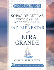 Sopas de letras Devocional de Mañana y Tarde para Paz y Bienestar (Letra grande) (Spanish Edition) by Charles H Spurgeon, 9798887694085