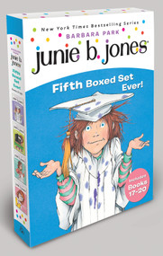 Junie B. Jones Fifth Boxed Set Ever! (Books 17-20) by Barbara Park, Denise Brunkus, 9780375855702