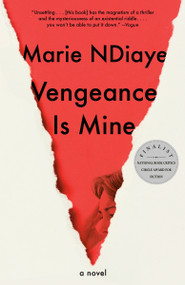 Vengeance Is Mine (A Novel) - 9780593467381 by Marie NDiaye, Jordan Stump, 9780593467381